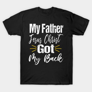 Gods Got My Back T-Shirt